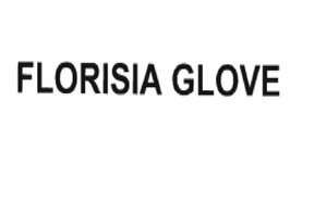 Trademark FlORISIA GLOVE