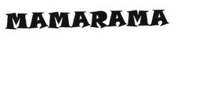 Trademark MAMARAMA