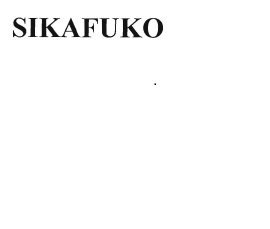 Trademark SIKAFUKO