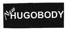 Trademark NEW HUGOBODY