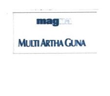 Trademark MAGNA = MULTI ARTHA GUNA