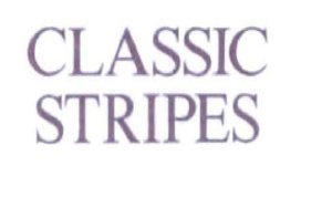 Trademark CLASSIC STRIPES