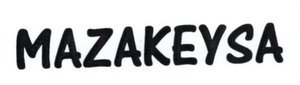 Trademark MAZAKEYSA