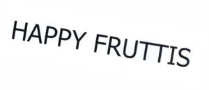 Trademark HAPPY FRUTTIS