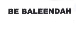 Trademark BE BALEENDAH