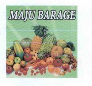 Trademark MAJU BARAGE + GAMBAR BUAH-BUAHAN