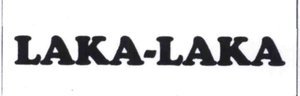 Trademark LAKA-LAKA