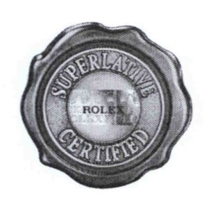 Trademark ROLEX SUPERLATIVE CERTIFIED