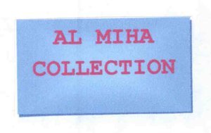 Trademark AL MIHA COLLECTION