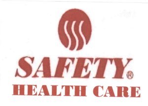 Trademark SAFETY
HEALTH CARE