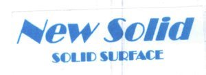 Trademark New Solid SOLID SURFACE