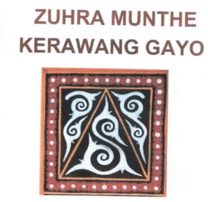 Trademark ZUHRA MUNTHE KERAWANG GAYO