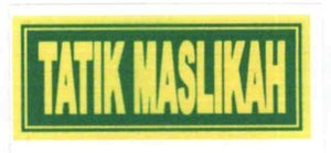 Trademark TATIK MASLIKAH