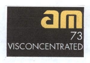 Trademark am 73 VISCONCENTRATED