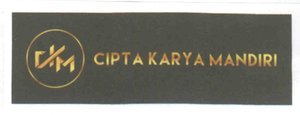 Trademark CKM (CIPTA KARYA MANDIRI)