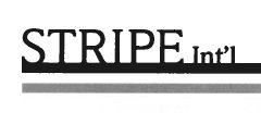 Trademark STRIPE INT'L