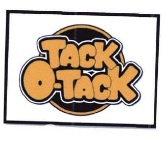 Trademark Tack O-Tack