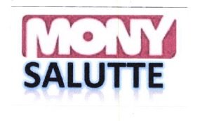 Trademark MONY SALUTTE