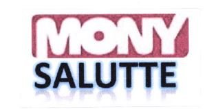 Trademark MONY SALUTTE