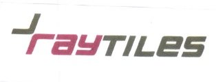 Trademark RAYTILES