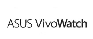 Trademark ASUS VIVOWATCH