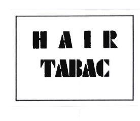 Trademark HAIR TABAC