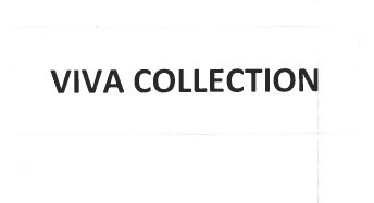 Trademark VIVA COLLECTION