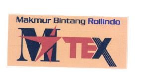 Trademark MTEX MAKMUR BINTANG ROLLINDO