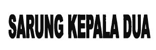 Trademark SARUNG KEPALA DUA