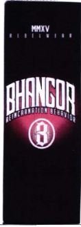 Trademark BHANGOR + REINCARNATION BEHAVIOR / BANGOR