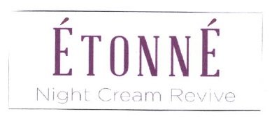 Trademark ETONNE NIGHT CREAM REVIVE