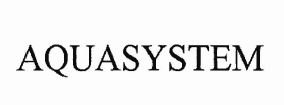 Trademark AQUASYSTEM