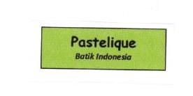 Trademark PASTELIQUE BATIK INDONESIA