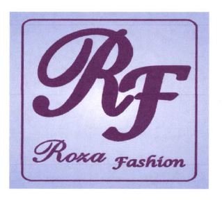 Trademark ROZA FASHION / RF