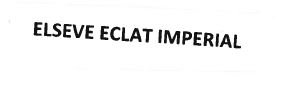 Trademark ELSEVE ECLAT IMPERIAL