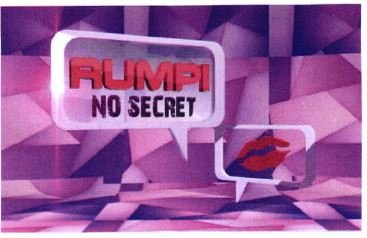 Trademark RUMPI NO SECRET