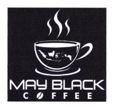 Trademark MAY BLACK COFFEE + LOGO