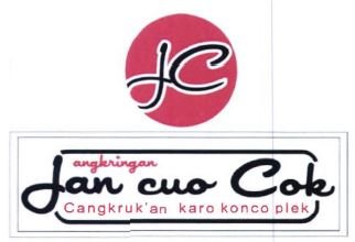 Trademark JAN CUO COK ANGKRINGAN CANGKRUK'AN KARO KONCO PLEK + LOGO JC