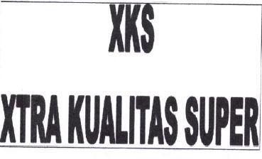 Trademark XKS (XTRA KUALITAS SUPER)