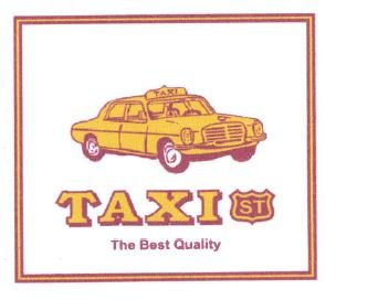 Trademark TAXI ST THE BEST QUALITY + LOGO