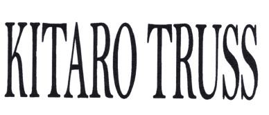 Trademark KITARO TRUSS