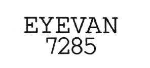 Trademark EYEVAN 7285