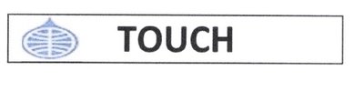 Trademark TOUCH + LOGO