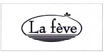 Trademark LA FEVE