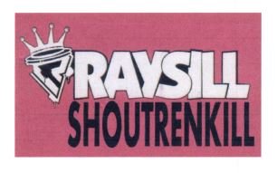 Trademark RAYSILL SHOUTRENKILL + LOGO