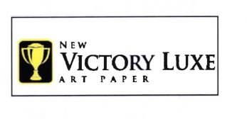 Trademark NEW VICTORY LUXE ART PAPER + LOGO