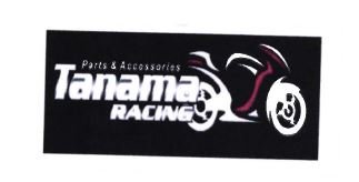 Trademark TANAMA RACING PARTS & ACCESSORIES + LOGO