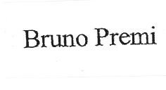 Trademark BRUNO PREMI