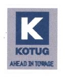 Trademark KOTUG AHEAD IN TOWAGE + LOGO K