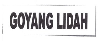 Trademark GOYANG LIDAH